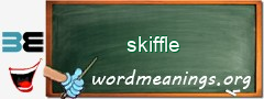 WordMeaning blackboard for skiffle